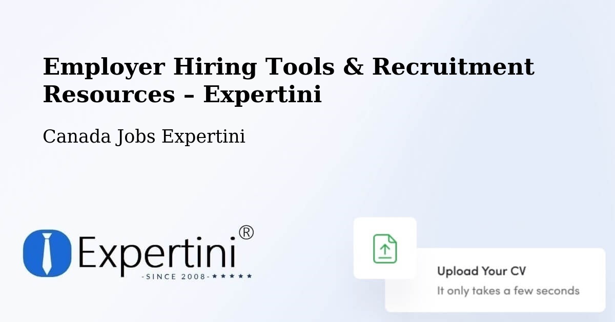 Employer Hiring Tools & Recruitment Resources – Jonquière - Jonquière, Canada Jobs Expertini
