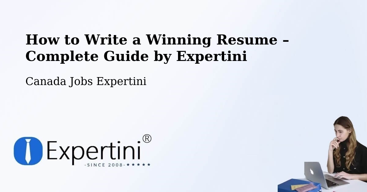 Resume Writing Guide for Job Seekers – Jonquière - Jonquière, Canada Jobs Expertini